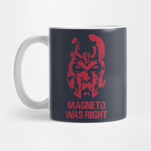 Magneto Was Right Red Design Mug